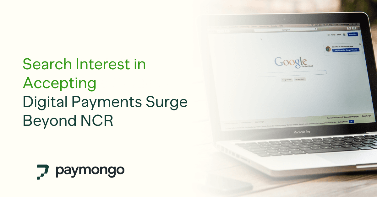 Search Interest in Accepting Digital Payments Surges Beyond NCR – Nearly Triple in Five Years
