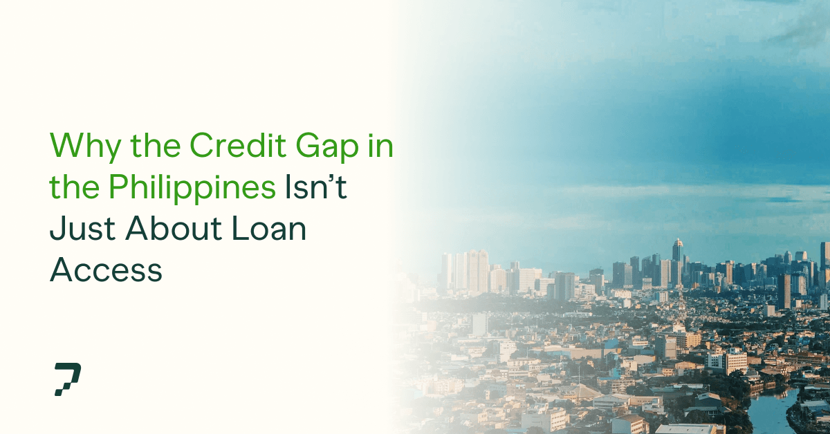 Dissecting the Credit Gap Amongst Filipinos: Why the Gap Isn't Just About Loan Access