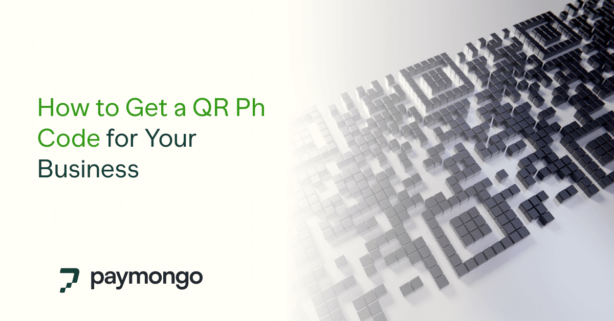 How to Get a QR Ph Code for Your Business in 2026 (Step-by-Step)